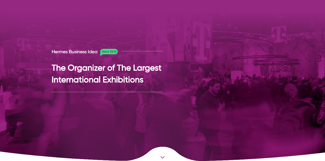 Hermes Business Idea- the organizer of the largest international exhibitions